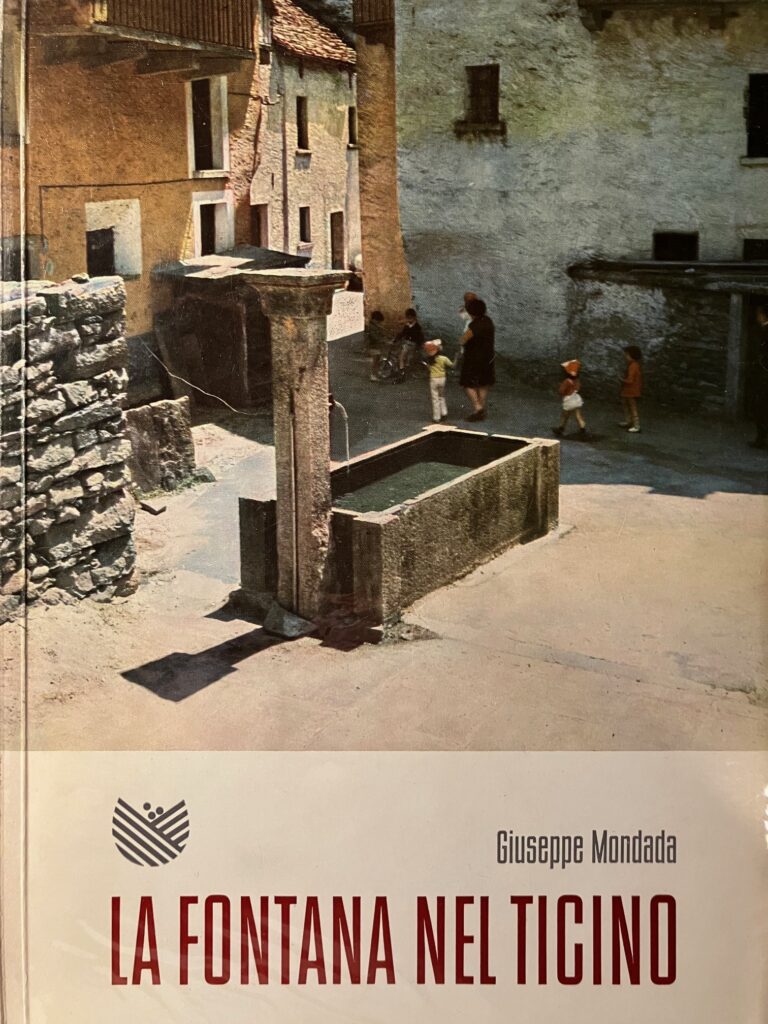 Quaderni Ticinesi La fontana in Ticino Giuseppe Mondada