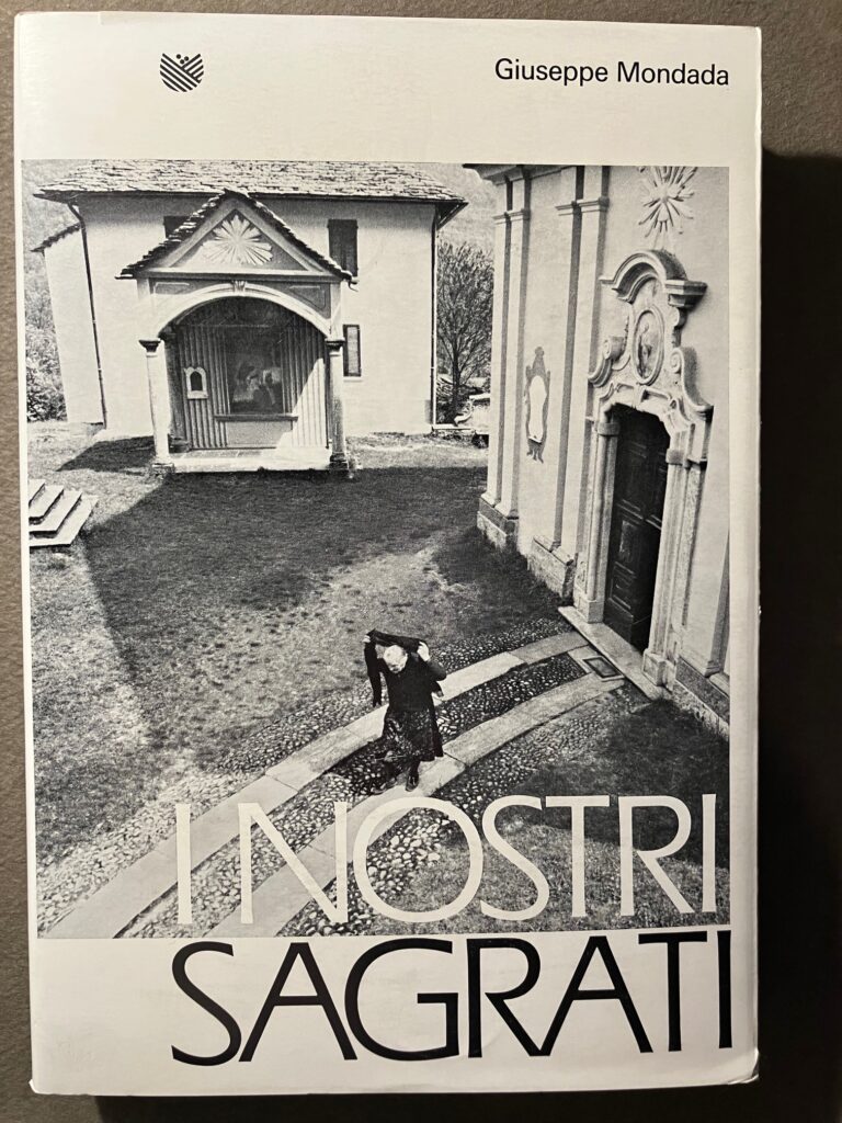 Quaderni Ticinesi I nostri sagrati Giuseppe Mondada